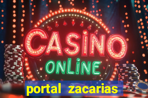 portal zacarias mais de 18